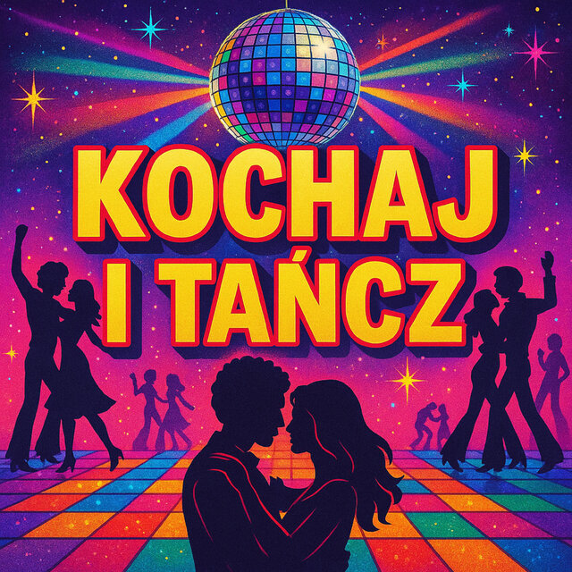 Kochaj I Tańcz