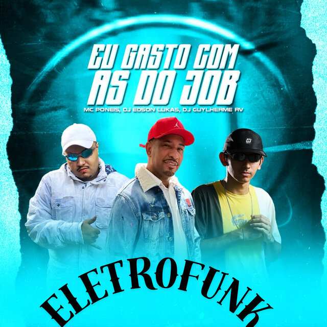 Eu Gasto Com as do Job Eletrofunk (Remix)