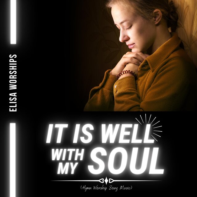 It Is Well with My Soul (Hymn Worship Song Music) (feat. Hymnsify)