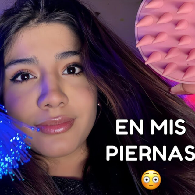 ASMR EN MIS PIERNAS