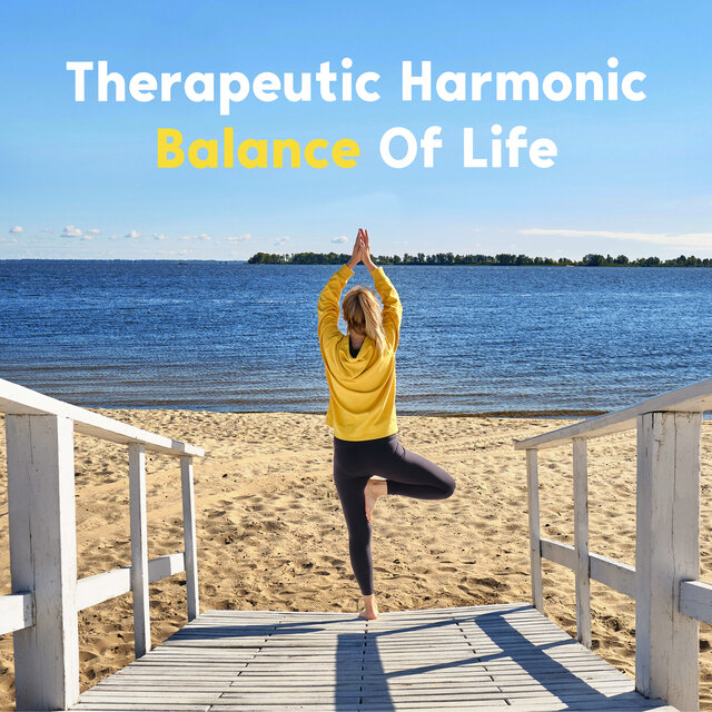 Therapeutic Harmonic Balance Of Life: Relaxing Sounds, Slow Mellow Melodies And Smooth Beats