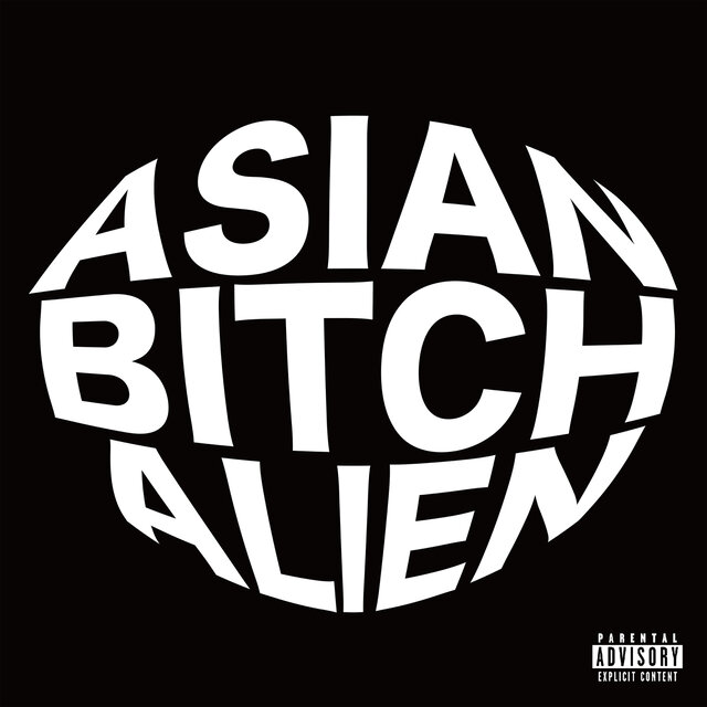 Asian Bitch Alien (feat. Tokiwha)