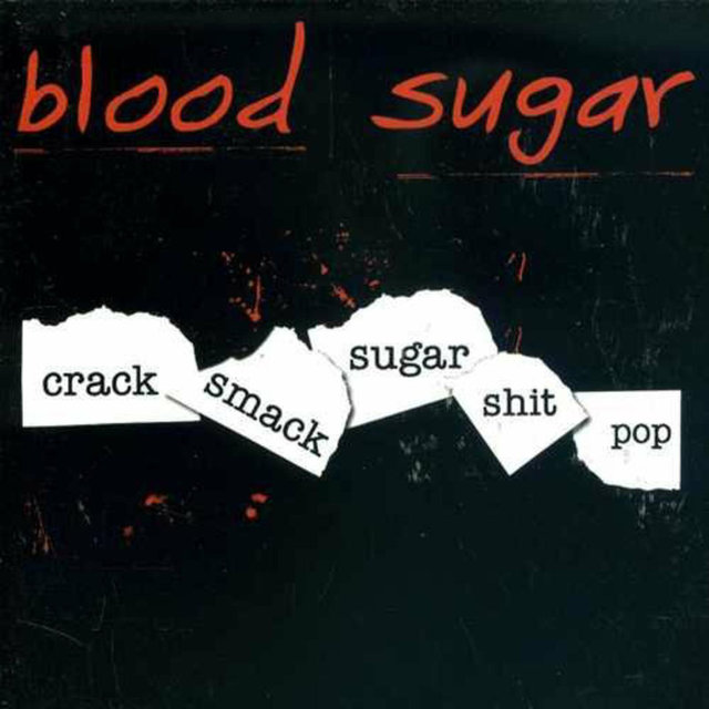 Crack Smack Sugar Shit Pop