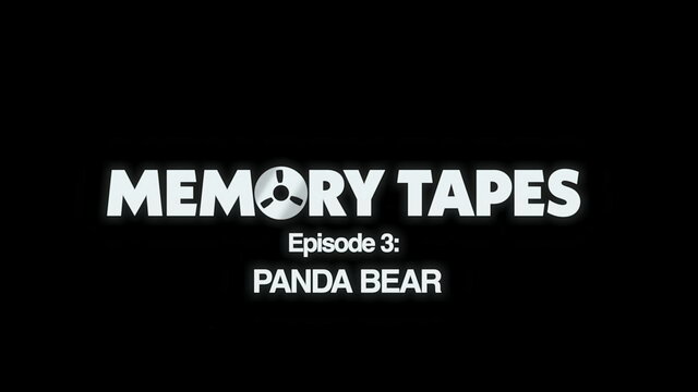 Memory Tapes - Episode 3 - Panda Bear (Official Video)