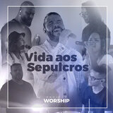 Vida aos Sepulcros