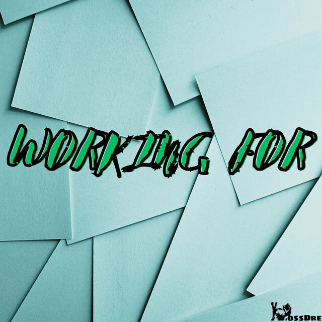 Working For