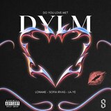 Do You Love Me