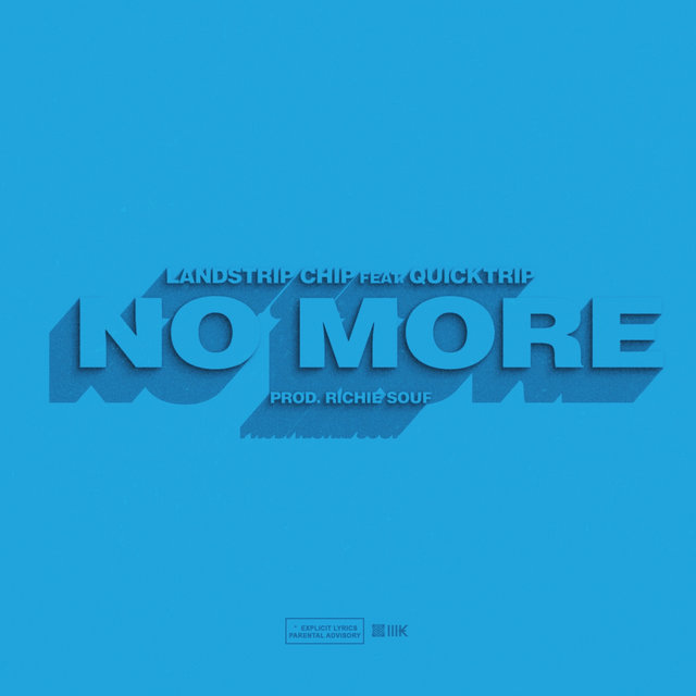 No More (feat. QuickTrip)