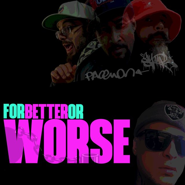For Better or Worse