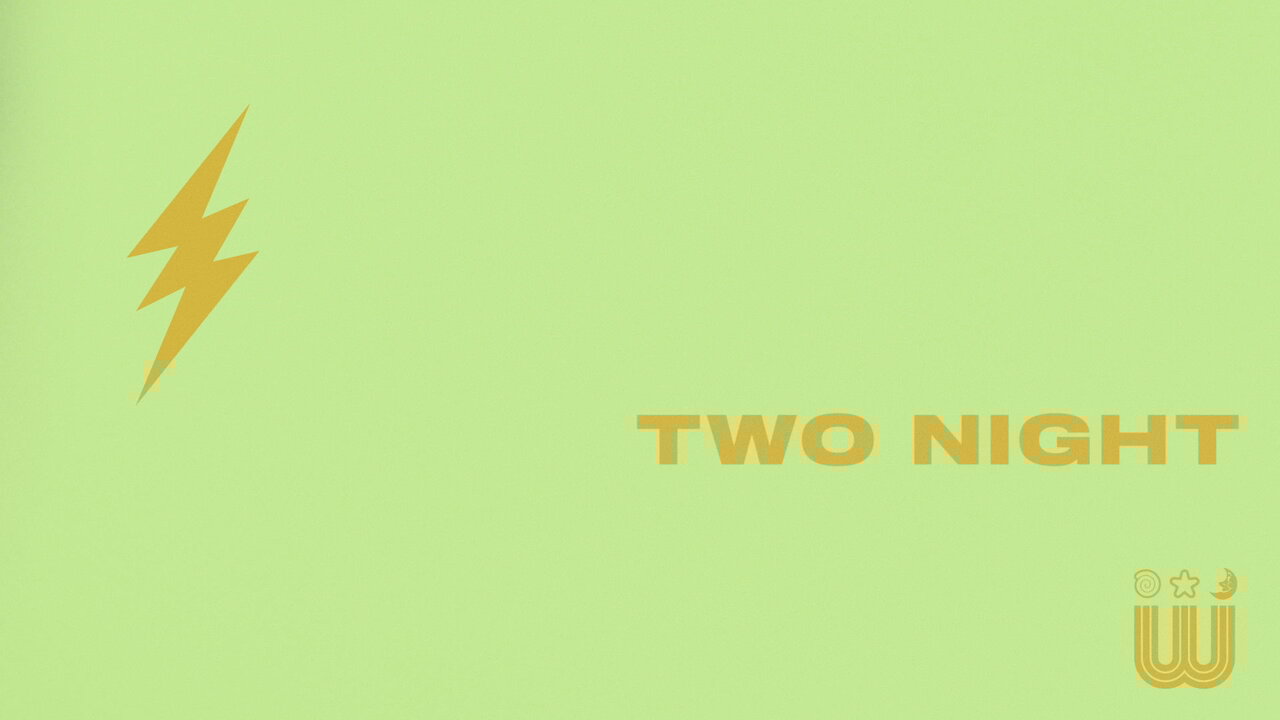 TWO NIGHT (Lyric Video)