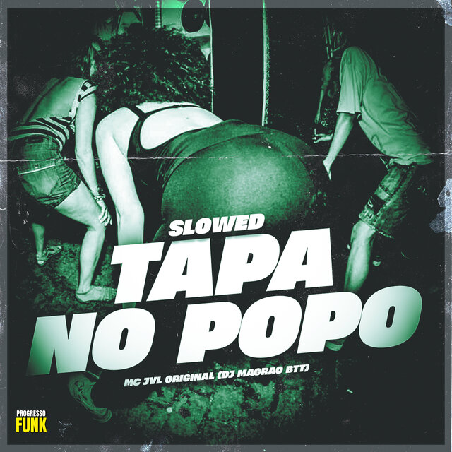 Tapa no Popô (Slowed)