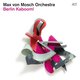 Cover art for album Berlin Kaboom! (Live) by Max von Mosch Orchestra