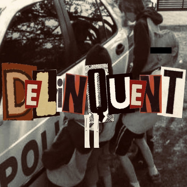 Delinquent 2