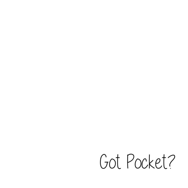 Got Pocket?