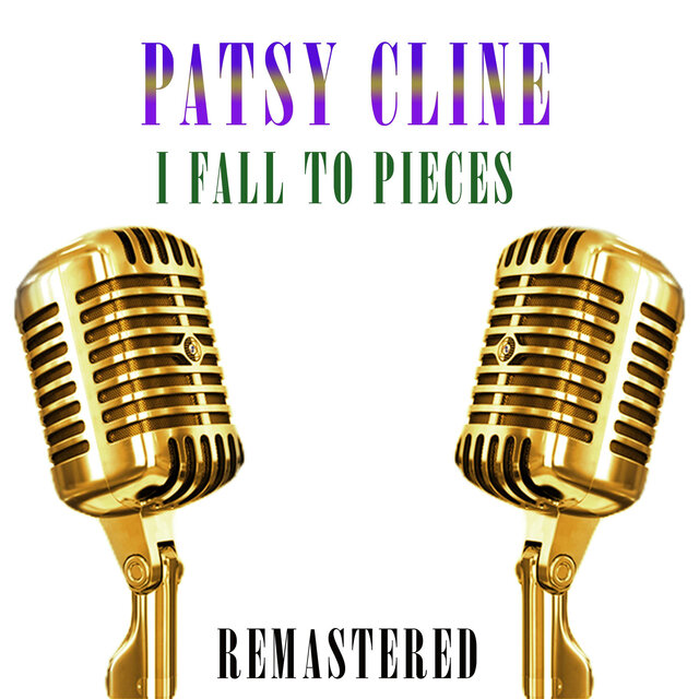 I Fall to Pieces (Remastered)