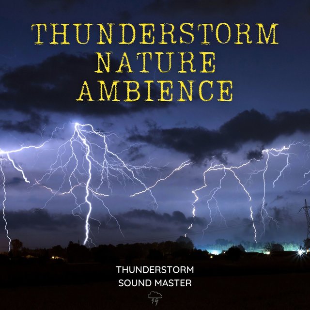 Thunderstorm Nature Ambience (Rain, Thunder, Lightning)
