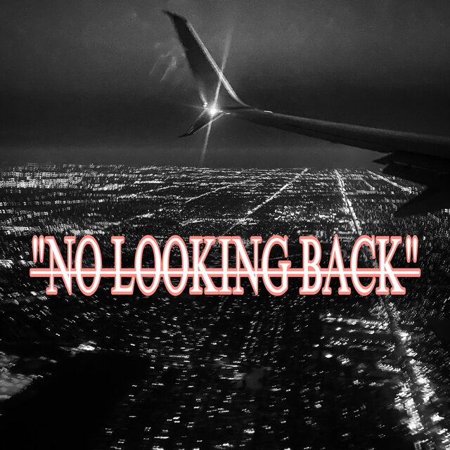 No Looking Back