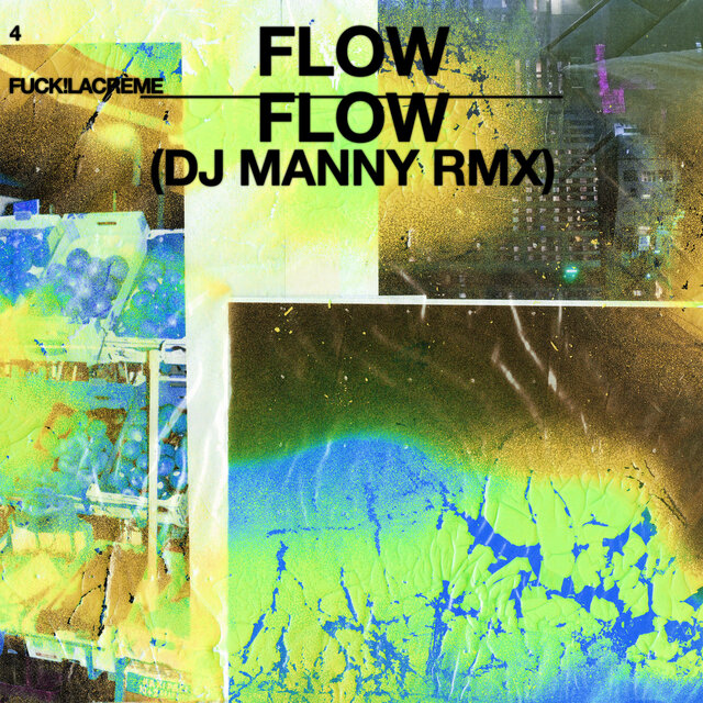 Flow / Flow (Dj Manny Remix)