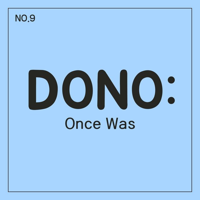 Once Was