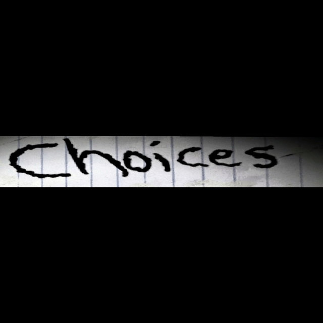 Choices