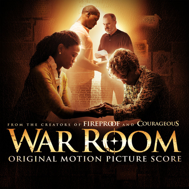War Room Original Motion Picture Score