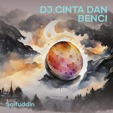 Dj Cinta Dan Benci