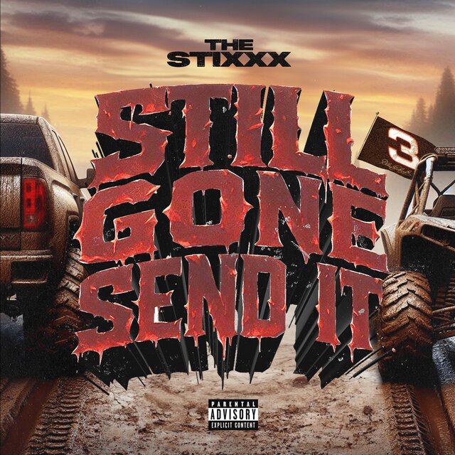Still Gone Send It