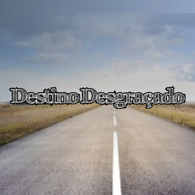 Destino Desgraçado