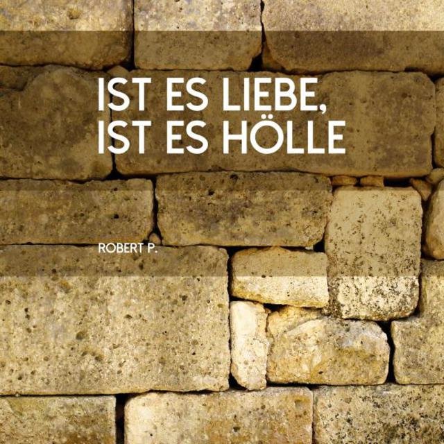 Ist es Liebe, ist es Hölle