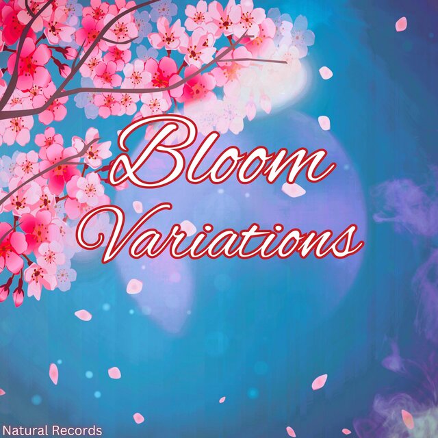 Bloom (Variations)