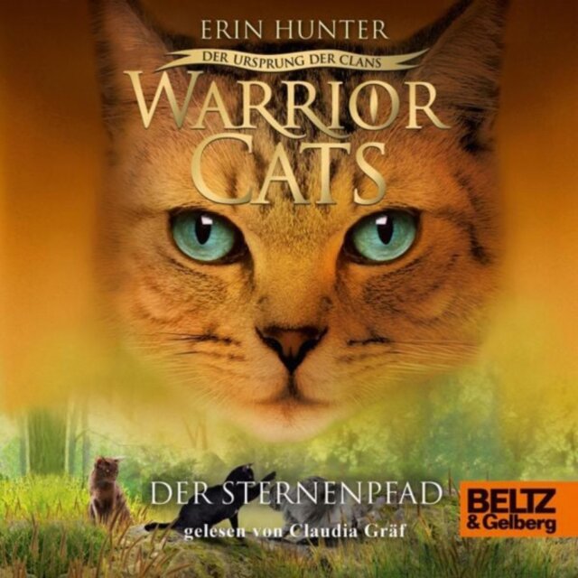 Warrior Cats - Der Ursprung der Clans. Der Sternenpfad (Staffel V, Band 6)