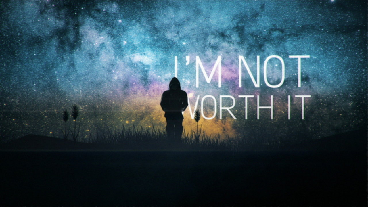 I'm Not Worth It (Lyric Video)