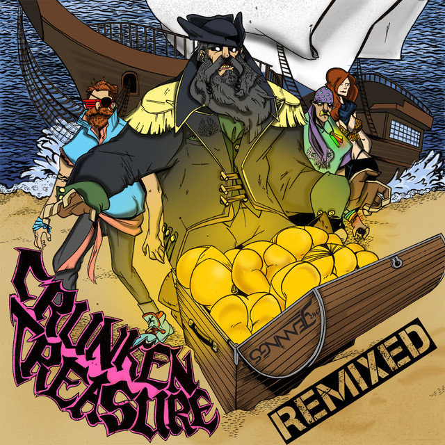 Crunken Treasure Remixed