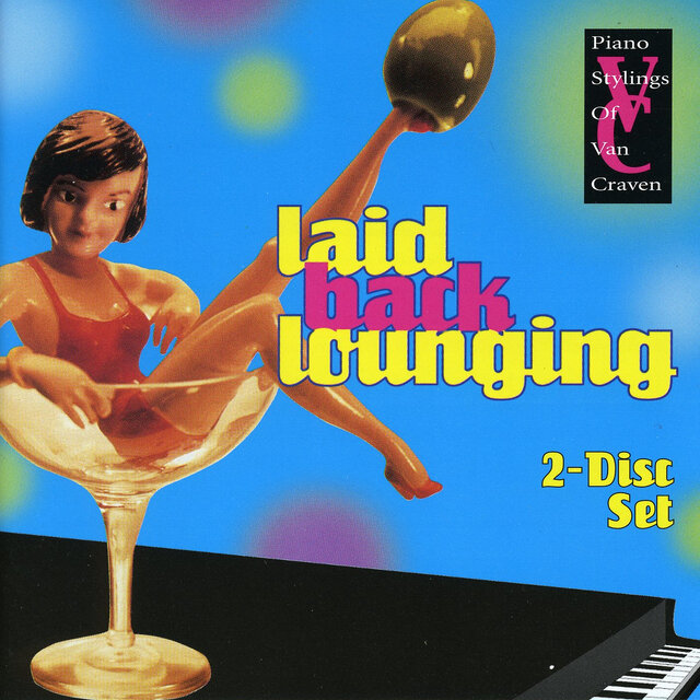 Laid Back Lounging