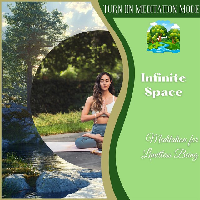 Infinite Space: Meditation for Limitless Being