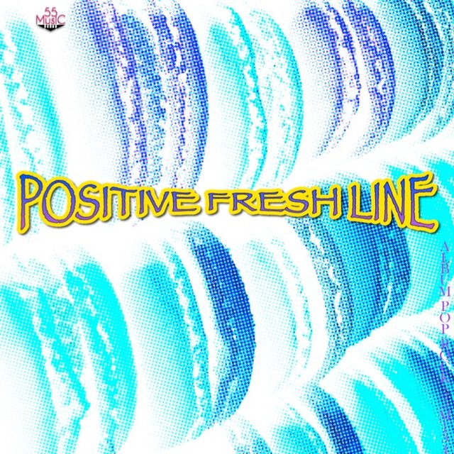 Positive Fresh Line