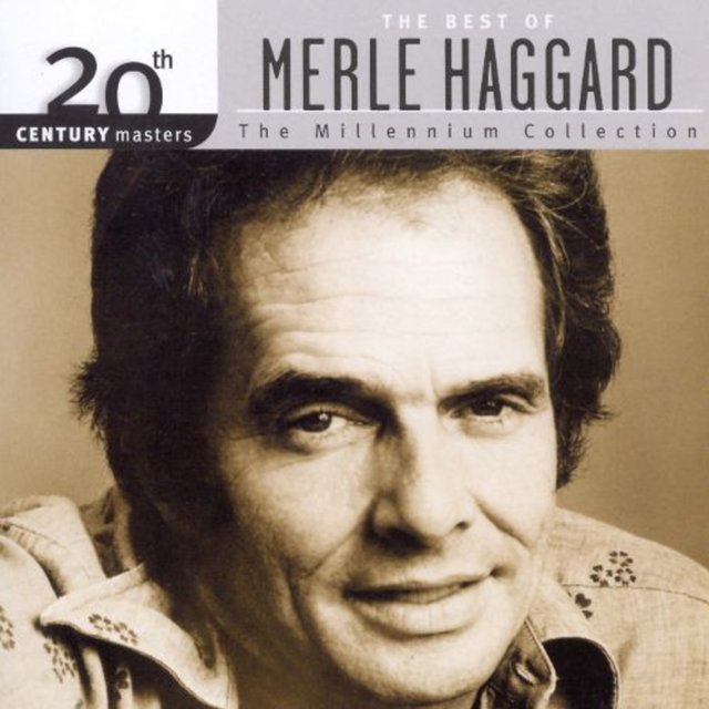 20th Century Masters: The Millennium Collection: The Best Of Merle Haggard