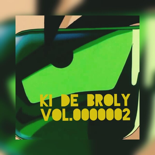 Ki de Broly, Vol. 2