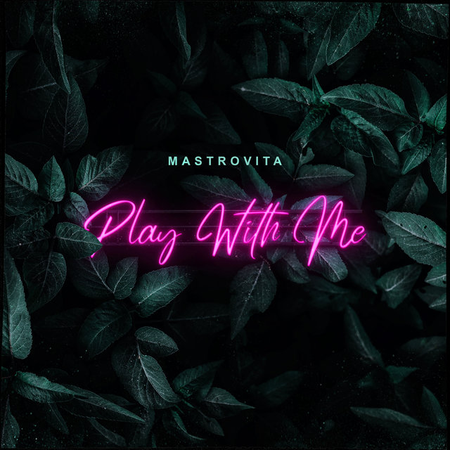 Play with Me