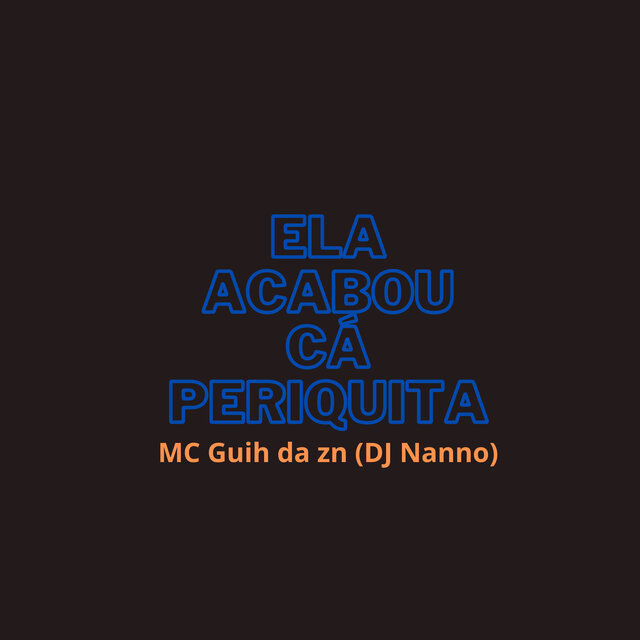 Ela Acabou Cá Periquita