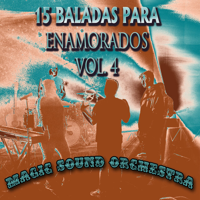 15 Baladas para Enamorados, Vol. 4