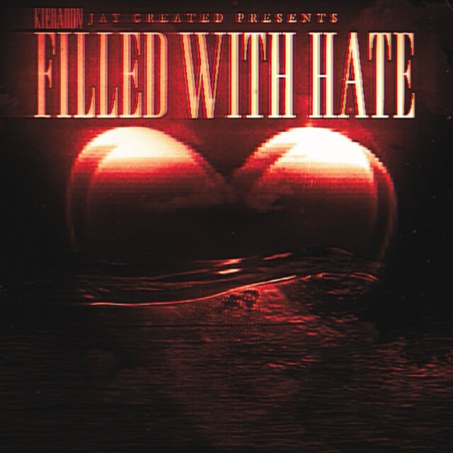 Filled With Hate