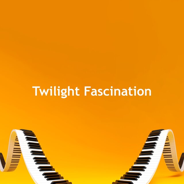 Twilight Fascination