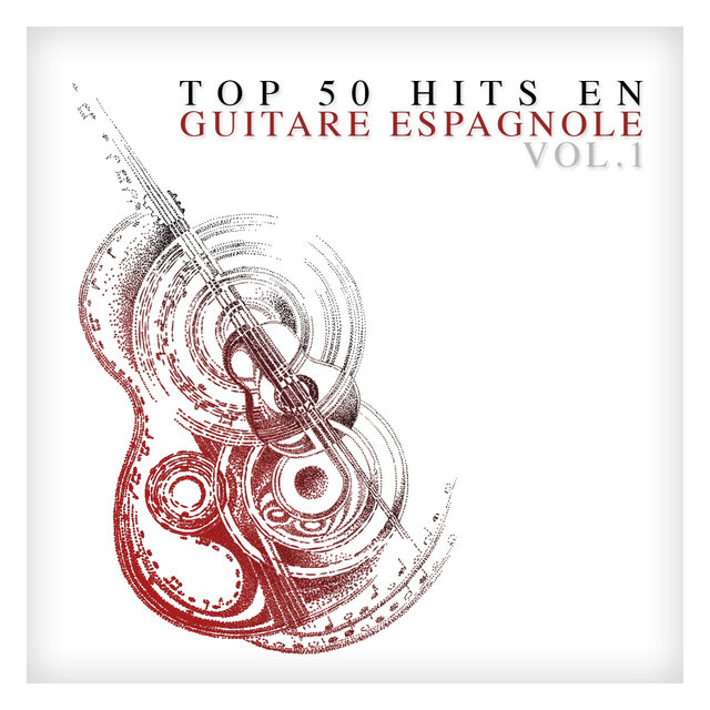 Top 50 hits en guitare espagnole Vol. 1