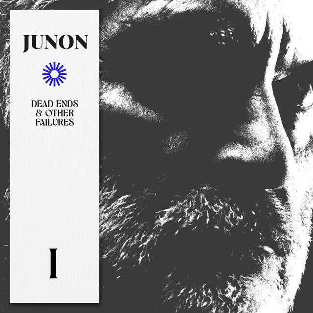 Cover art for album Dead Ends & Other Failures : Part I by Junon