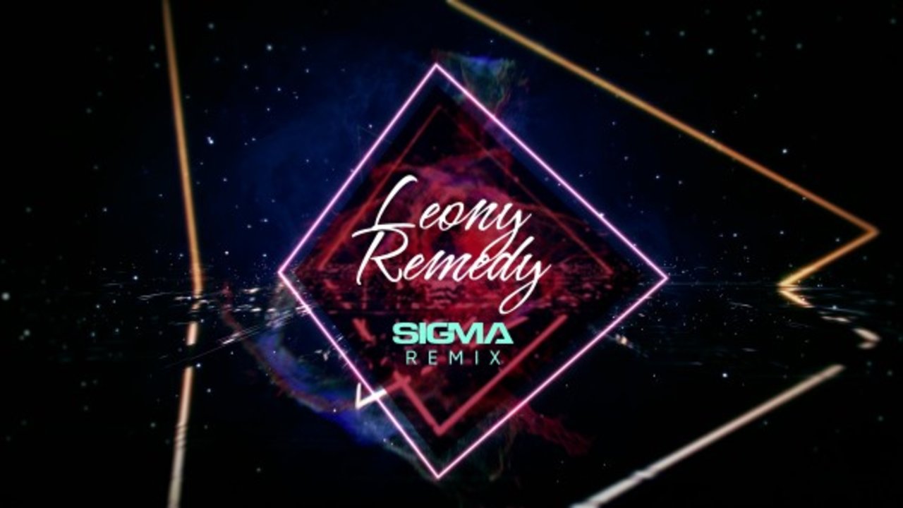 Remedy (Sigma Remix)