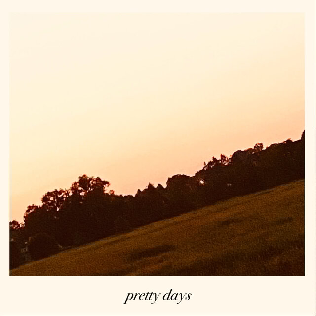 Pretty Days
