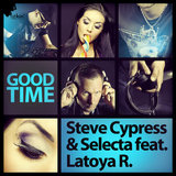 Good Time (feat. Latoya R.) (Original Edit)