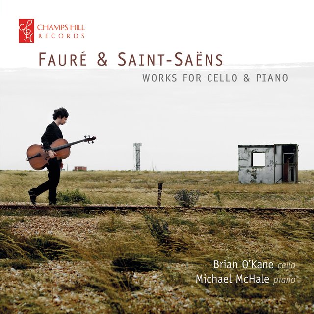 Fauré & Saint-Saëns: Works for Cello & Piano
