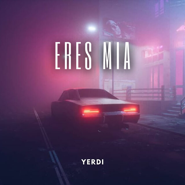 Eres Mía
